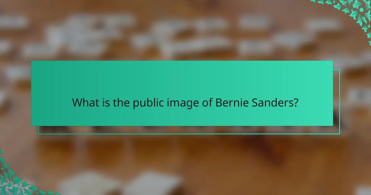 What is the public image of Bernie Sanders?